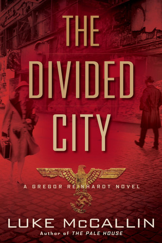 The Divided City (A Gregor Reinhardt Novel) book cover by Luke McCallin