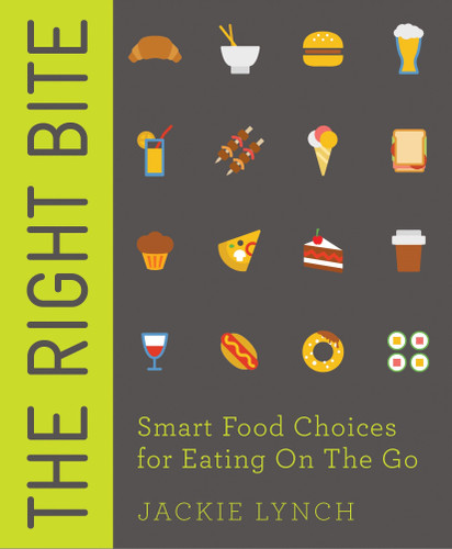 The Right Bite: Smart Food Choices for Eating On The Go book cover by Jackie Lynch