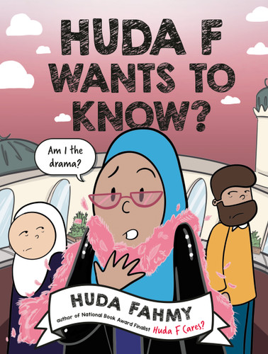 Huda F Wants to Know?: A Graphic Novel book cover by Huda Fahmy