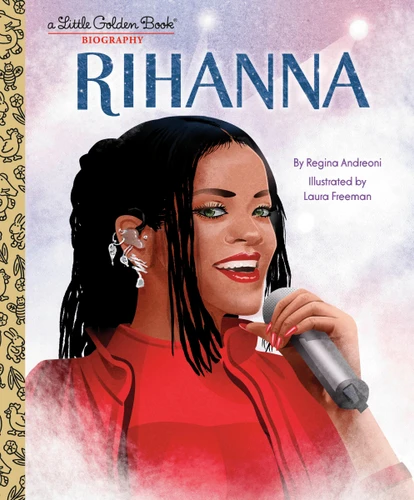 Rihanna: A Little Golden Book Biography (Little Golden Book Biographies) book cover by Regina Andreoni