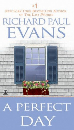 A Perfect Day book cover by Richard Paul Evans