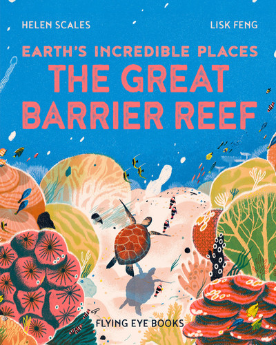 The Great Barrier Reef (Earth's Incredible Places) book cover by Helen Scales Ph.D.