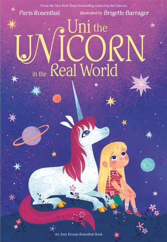 Uni the Unicorn in the Real World (Uni the Unicorn) book cover by Paris Rosenthal, Amy Krouse Rosenthal