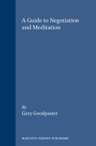 A Guide to Negotiation and Meditation [9781571052087]