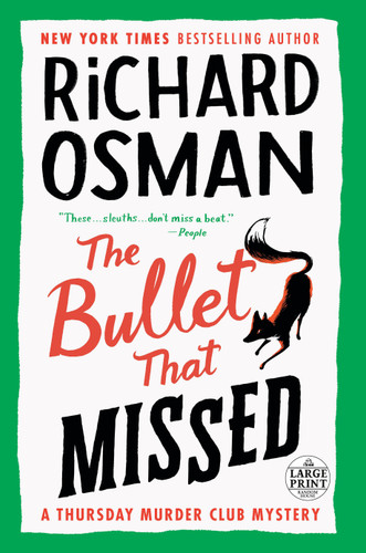 The Bullet That Missed: A Thursday Murder Club Mystery (A Thursday Murder Club Mystery) book cover by Richard Osman