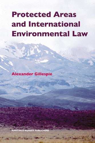 Protected Areas and International Environmental Law [9789004161580]