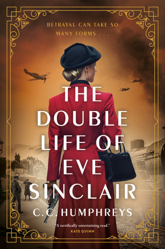 The Double Life of Eve Sinclair: A Novel book cover by C.C. Humphreys