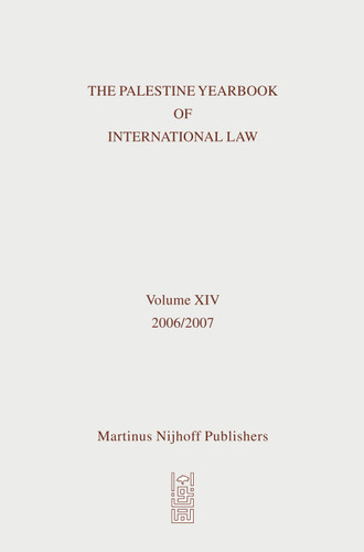 The Palestine Yearbook of International Law, Volume 14 (2006-2007) [9789004169487]