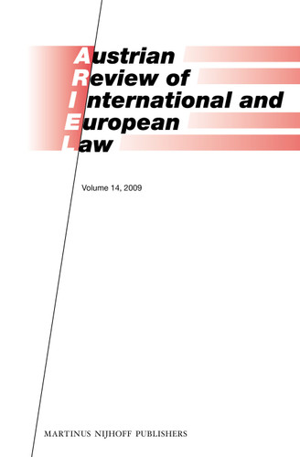 Austrian Review of International and European Law, Volume 14 (2009) (Austrian Review of International and European Law #14) [9789004223431]