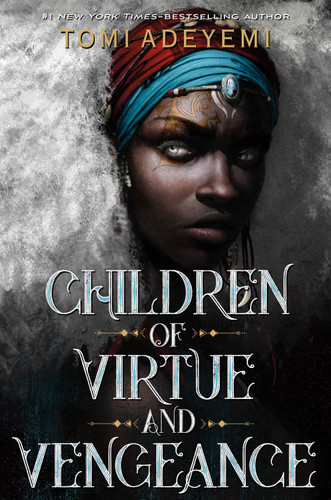 Children of Virtue and Vengeance (Legacy of Orisha #2) book cover by Tomi Adeyemi