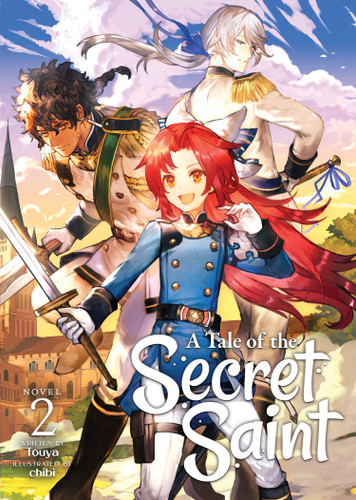 A Tale of the Secret Saint (Light Novel) Vol. 2 (A Tale of the Secret Saint (Light Novel)) book cover by Touya