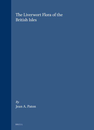 The Liverwort Flora of the British Isles [9789004285378]
