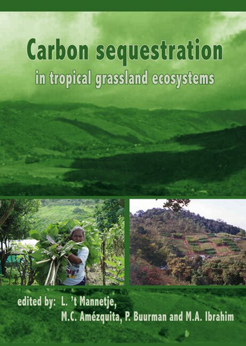Carbon sequestration in tropical grassland ecosystems [9789086860265]