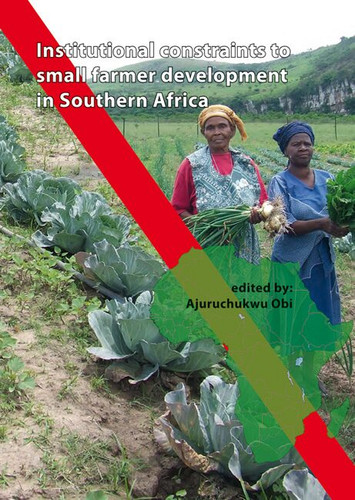 Institutional constraints to small farmer development in Southern Africa [9789086861323]