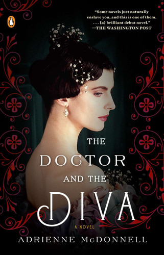The Doctor and the Diva: A Novel book cover by Adrienne McDonnell