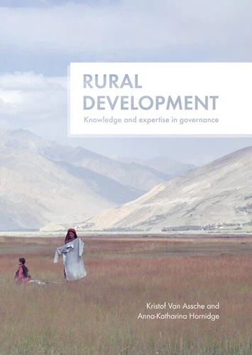 Rural development: Knowledge and expertise in governance [9789086862566]