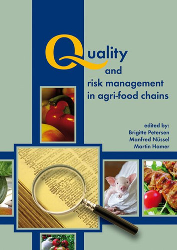 Quality and risk management in agri-food chains [9789086862368]