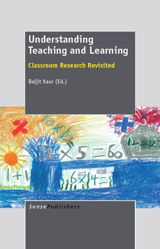 Understanding Teaching and Learning: Classroom Research Revisited [9789460918629]