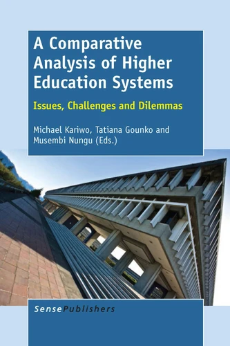 A Comparative Analysis of Higher Education Systems: Issues, Challenges and Dilemmas [9789462095328]
