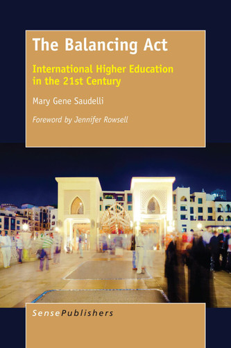 The Balancing Act: International Higher Education in the 21st Century [9789463000154]