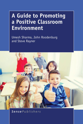 A Guide to Promoting a Positive Classroom Environment [9789463003414]