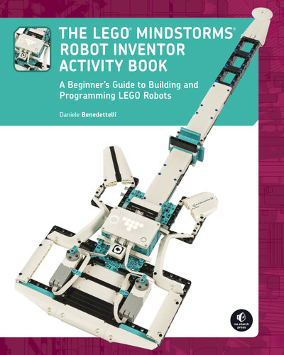 The LEGO® MINDSTORMS Robot Inventor Activity Book: A Beginner's Guide to Building and Programming LEGO Robots book cover by Daniele Benedettelli