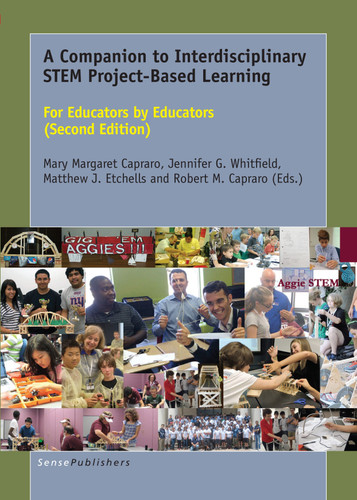 A Companion to Interdisciplinary STEM Project-Based Learning: For Educators by Educators (Second Edition) [9789463004848]