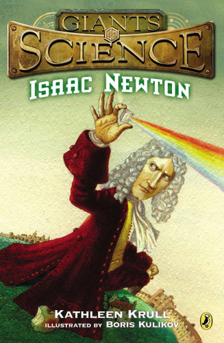 Isaac Newton (Giants of Science) book cover by Kathleen Krull