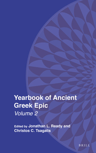 Yearbook of Ancient Greek Epic: Volume 2 (Yearbook of Ancient Greek Epic #2) [9789004376908]