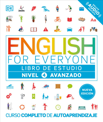English for Everyone Nivel 4 Avanzado: Libro de estudio: Edición en español (DK English for Everyone) book cover by DK