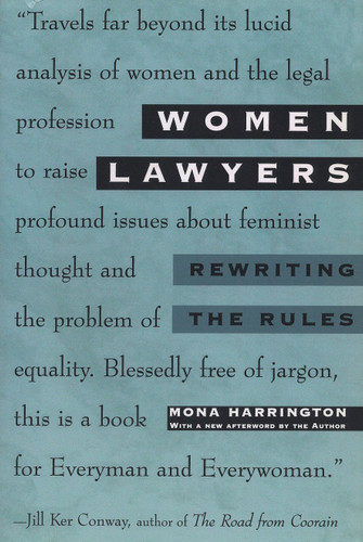Women Lawyers: Rewriting the Rules book cover by Mona Harrington