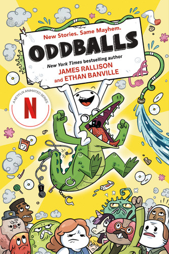Oddballs: The Graphic Novel book cover by James Rallison, Ethan Banville