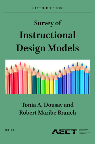 Survey of Instructional Design Models: Sixth Edition [9789004533677]