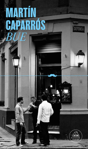 Bue (Spanish Edition) book cover by Martín Caparrós