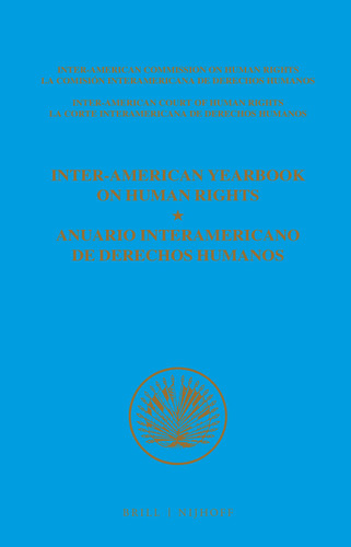 Inter-American Yearbook on Human Rights / Anuario Interamericano de Derechos Humanos, Volume 9 (1993) (2 vols) (Inter-American Yearbook on Human Rights / Anuario Interamericano de Derechos Humanos #9) [9789041101389]