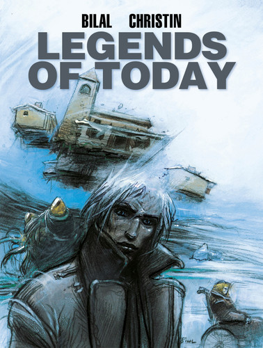 Legends of Today (Graphic Novel) book cover by Pierre Christin
