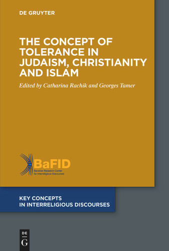 The Concept of Tolerance in Judaism, Christianity and Islam book cover by 