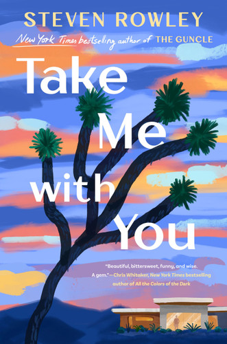 Take Me with You book cover by Steven Rowley