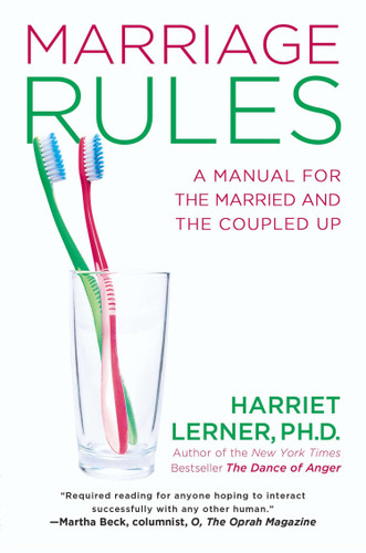 Marriage Rules: A Manual for the Married and the Coupled Up book cover by Harriet Lerner