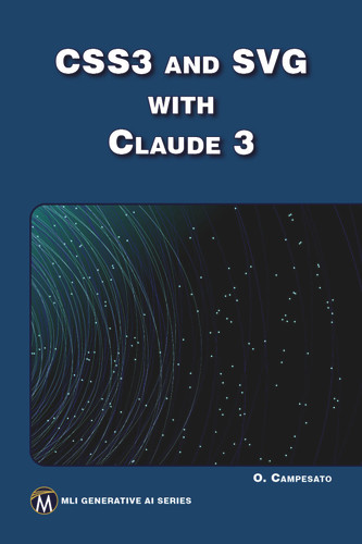 CSS3 and SVG with Claude 3 (MLI Generative AI Series) book cover by Oswald Campesato