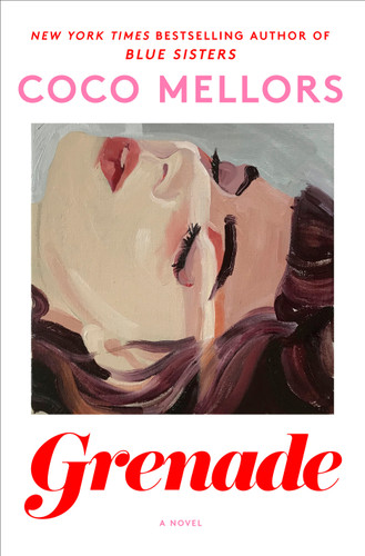 Grenade: A Novel book cover by Coco Mellors
