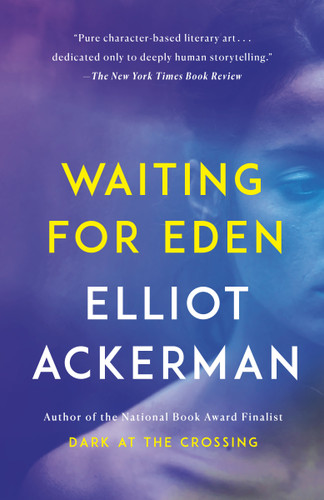 Waiting for Eden book cover by Elliot Ackerman