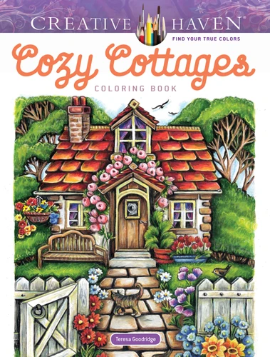 Creative Haven Cozy Cottages Coloring Book book cover by Teresa Goodridge