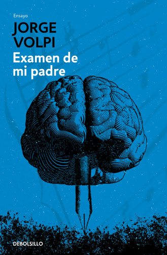 Examen de mi padre / My Father's Examination book cover by Jorge Volpi