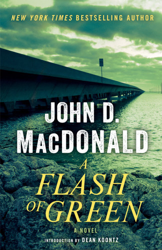 A Flash of Green: A Novel book cover by John D. MacDonald