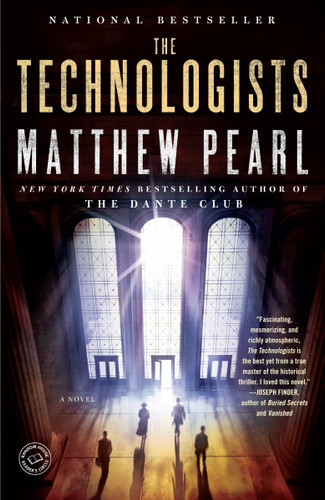 The Technologists (with bonus short story The Professor's Assassin): A Novel book cover by Matthew Pearl