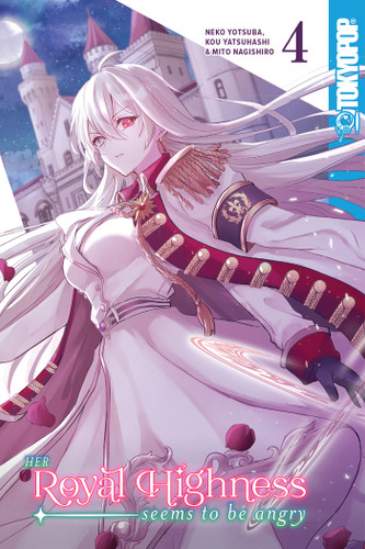Her Royal Highness Seems to Be Angry, Volume 4 book cover by Neko Yotsuba