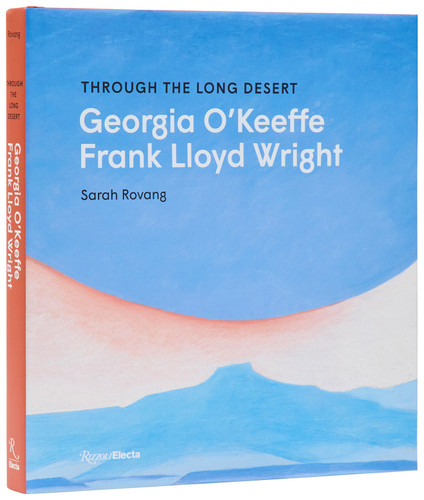 Through the Long Desert: Georgia O'Keeffe and Frank Lloyd Wright book cover by Sarah Rovang