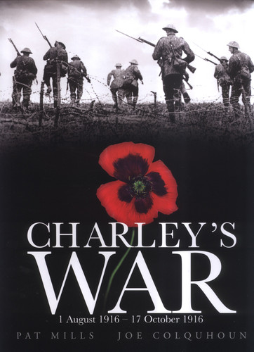 Charley's War (Vol. 2): 1 August - 17 October 1916 (Charley's War) book cover by Pat Mills