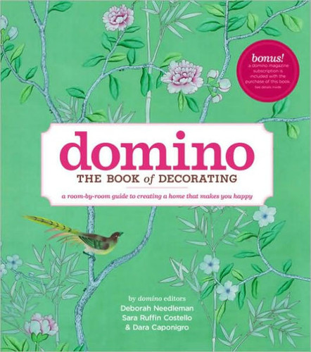 Domino: The Book of Decorating: A Room-by-Room Guide to Creating a Home That Makes You Happy Cover